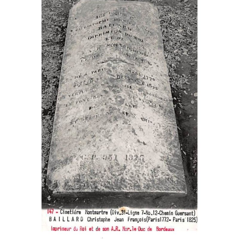 PARIS : cimetiere saint-pierre 18e baillard christophe jean francois imprimeur du roi - tres bon etat