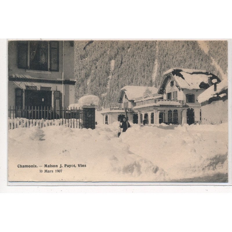 CHAMONIX : maison J. Payot vins 10 mars 1907 - tres bon etat