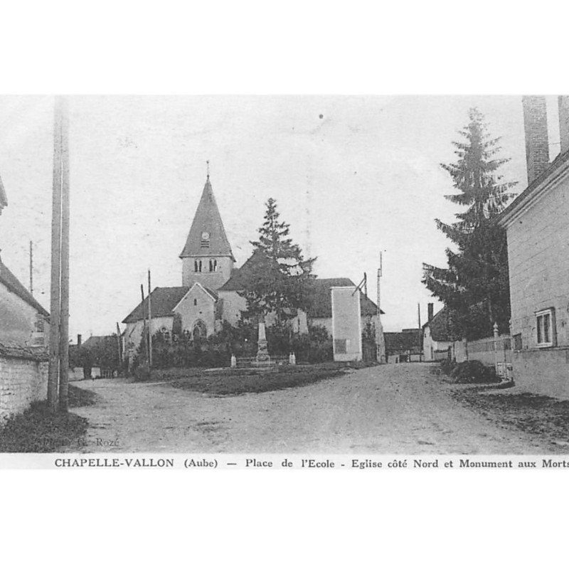 CHAPELLE-VALLON : place de l'ecole eglise cote nord et monument aux morts - tres bon etat