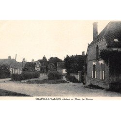CHAPELLE-VALLON : place du centre - tres bon etat