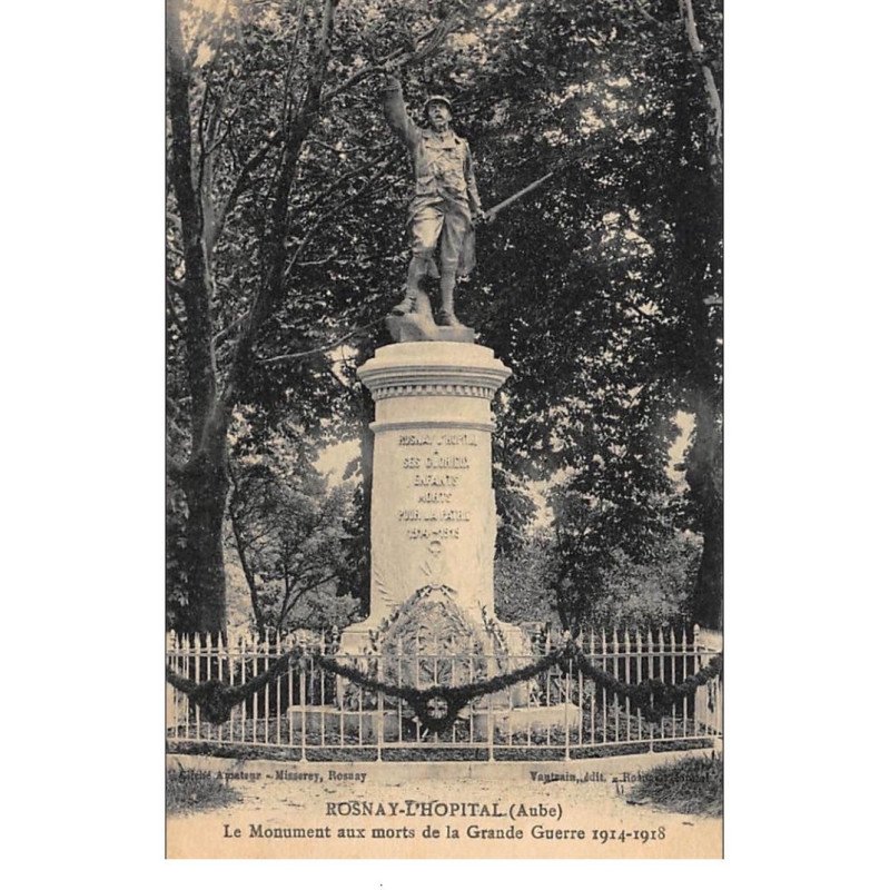 ROSNAY-L'HOPITAL : le monument aux morts de la grande guerre 1914-1918 - tres bon etat