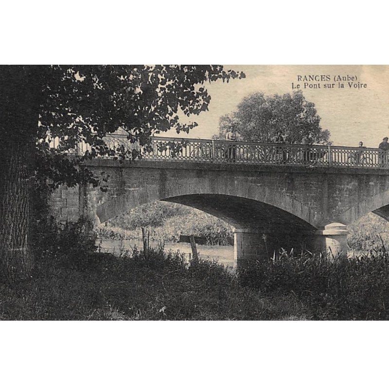 RANCES : le pont sur la voire - tres bon etat