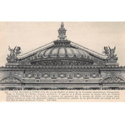 PARIS - L'Art décoratif à Paris - Entablement, Dome et Fronton de l'Opéra - très bon état