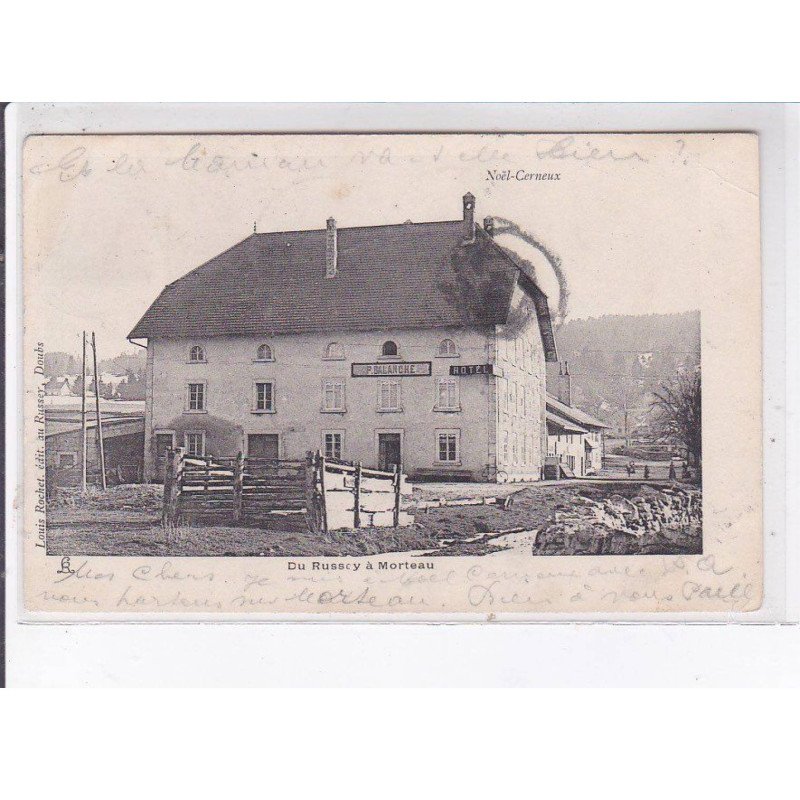 NOËL-CERNEUX: hôtel, P. Balanche - très bon état