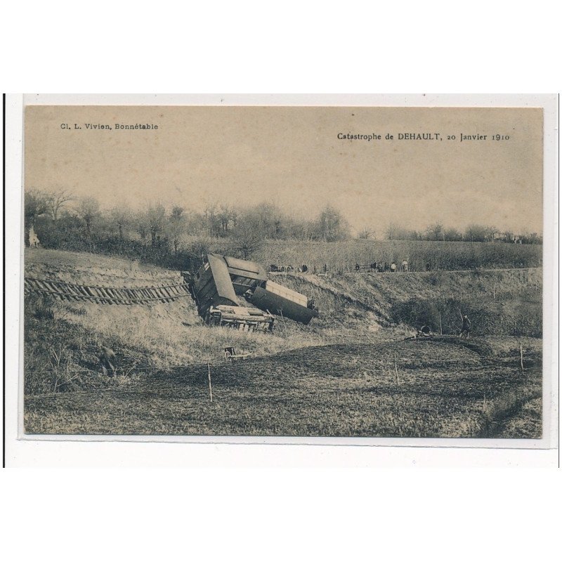 DEHAULT : catastrophe de dehault 20 janvier 1910 - tres bon etat