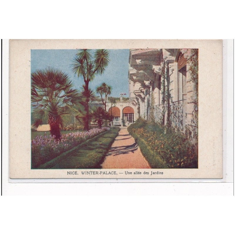 NICE : winter-palace une allée des jardins - tres bon etat