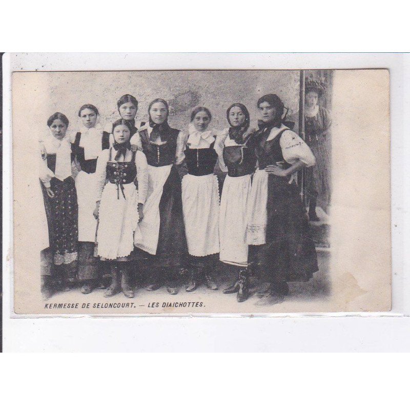 SELONCOURT: kermesse de seloncourt, les diaichottes - état