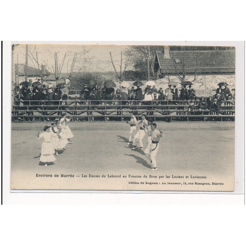 BRUN : les danses du labourd au fronton du brun par les luziens et luziennes - tres bon etat