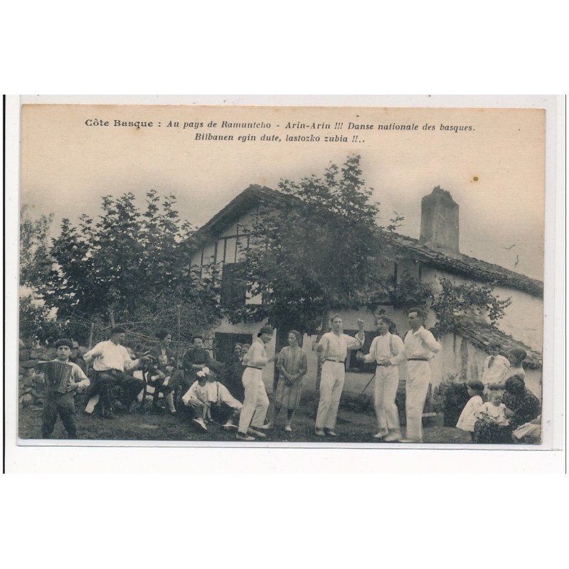 PYRENEES-ATLANTIQUE : au pays de ramunicho, arin-arin !!! danse nationale des basques - tres bon etat