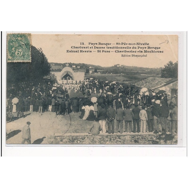 SAINT-PEE-sur-NIVELLE : charivari et danse traditionnelle du pays basques - etat