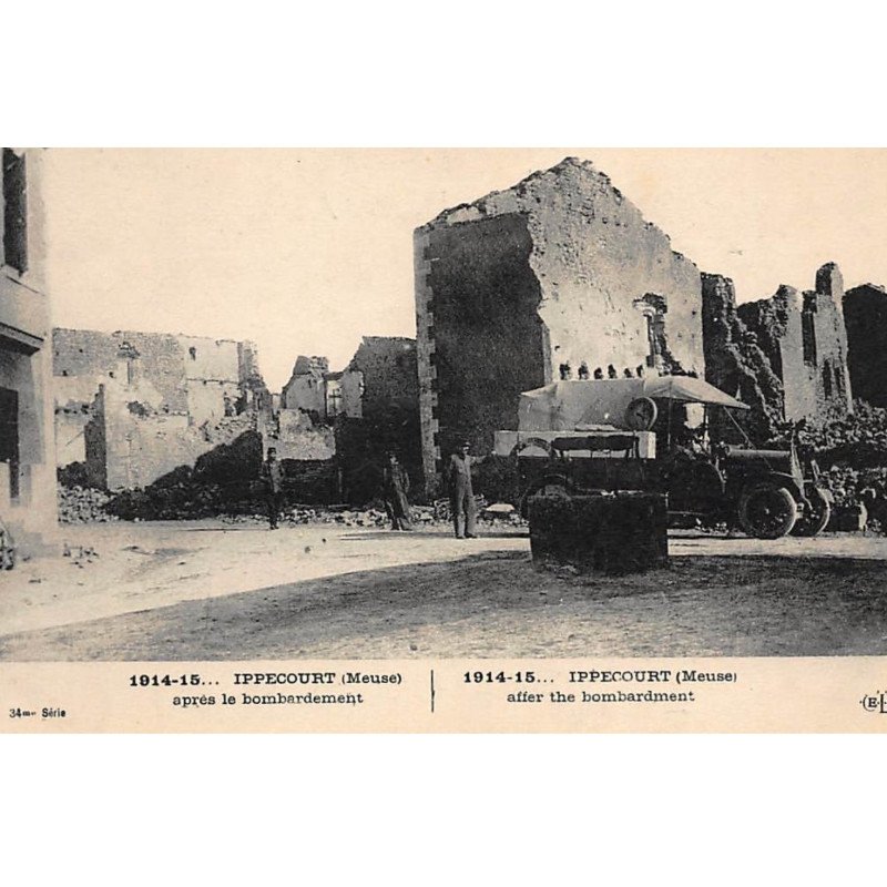 IPPECOURT : apres le bombardement - tres bon etat
