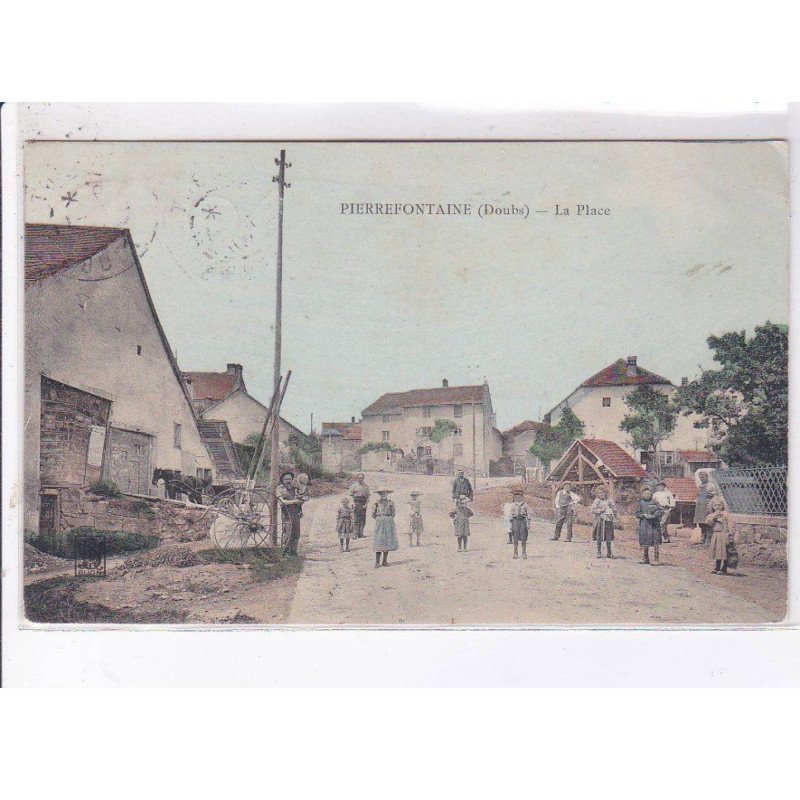 PIERREFONTAINE: la place - très bon état