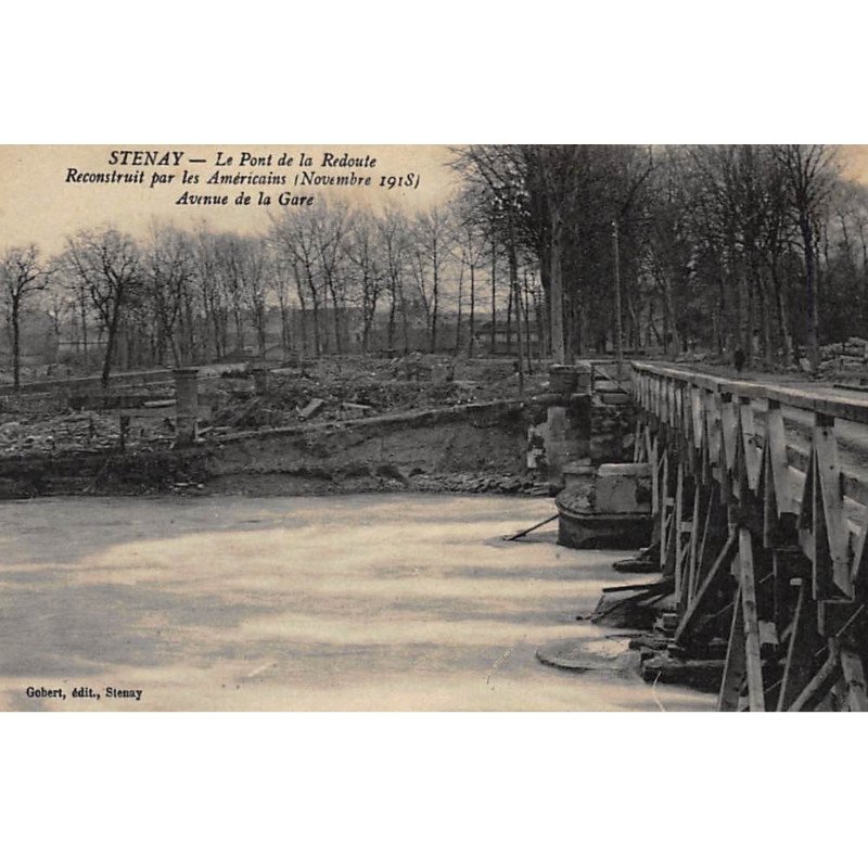 STENAY : le pont de la redoute reconstruit par les americains avenue de la gare - tres bon etat
