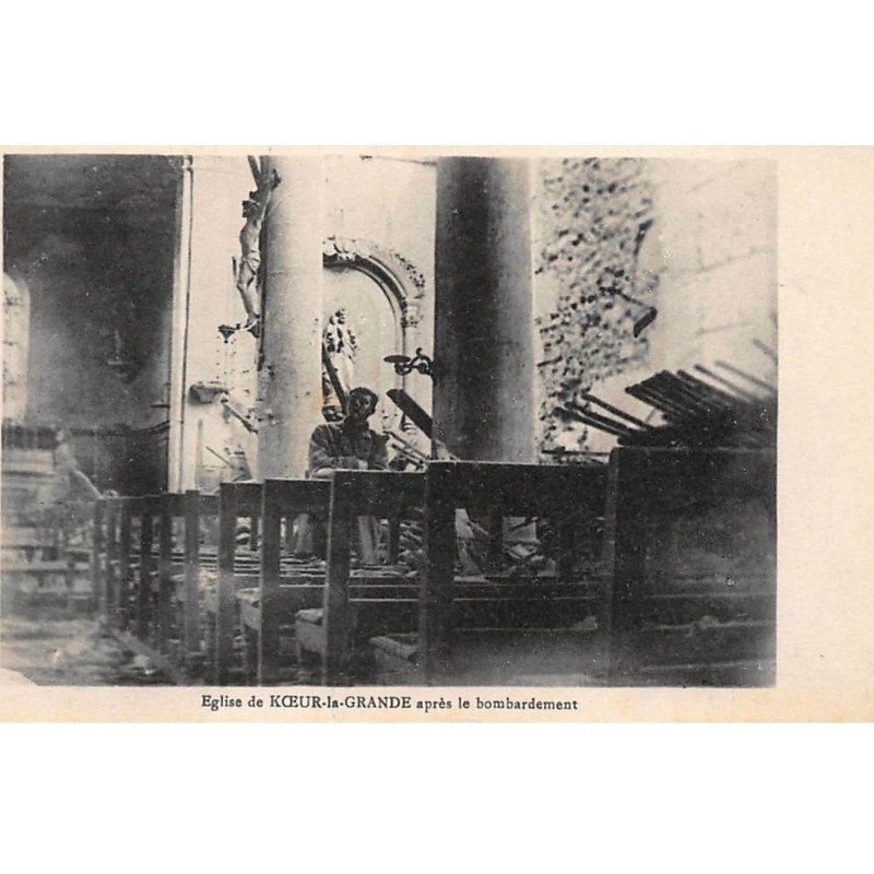 KOEUR-la-PETITE : eglise apres le bombardement - tres bon etat