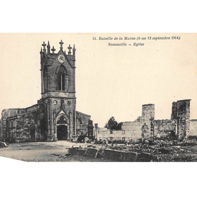 SOMMEUILE : eglise, bataille de la marne 6 au 12 sept 1914 - tres bon etat