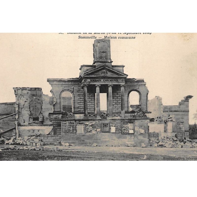 SOMMEILLE : maison commune, bataille de la marne - tres bon etat