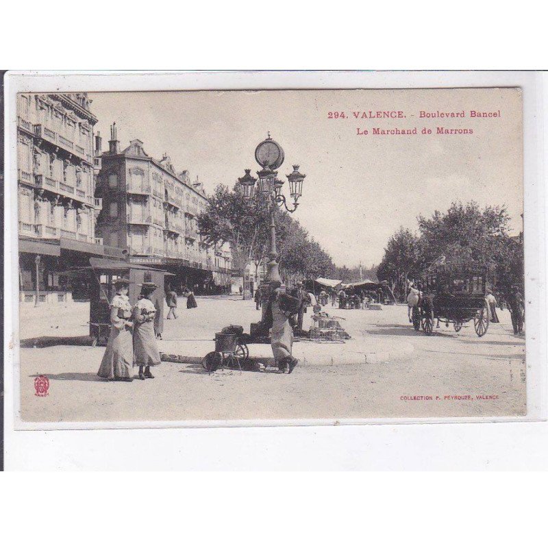 VALENCE: boulevard bancel, le marchand de marrons - très bon état