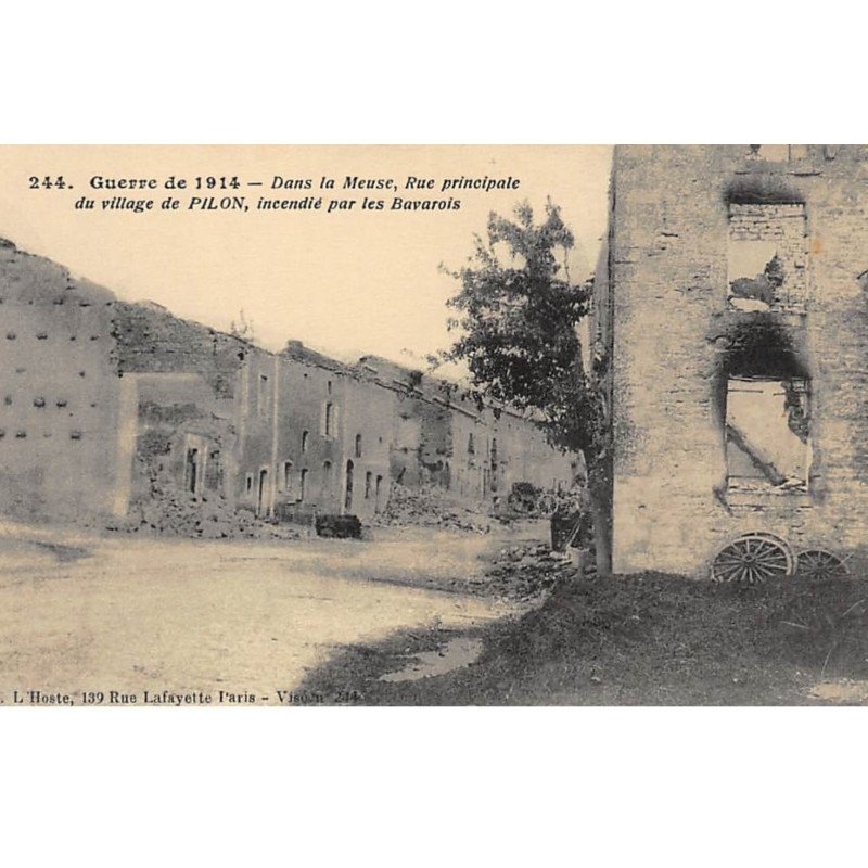 PILON : dans la meuse rue principale du village de pilon, incendié par les bavarois - tres bon etat