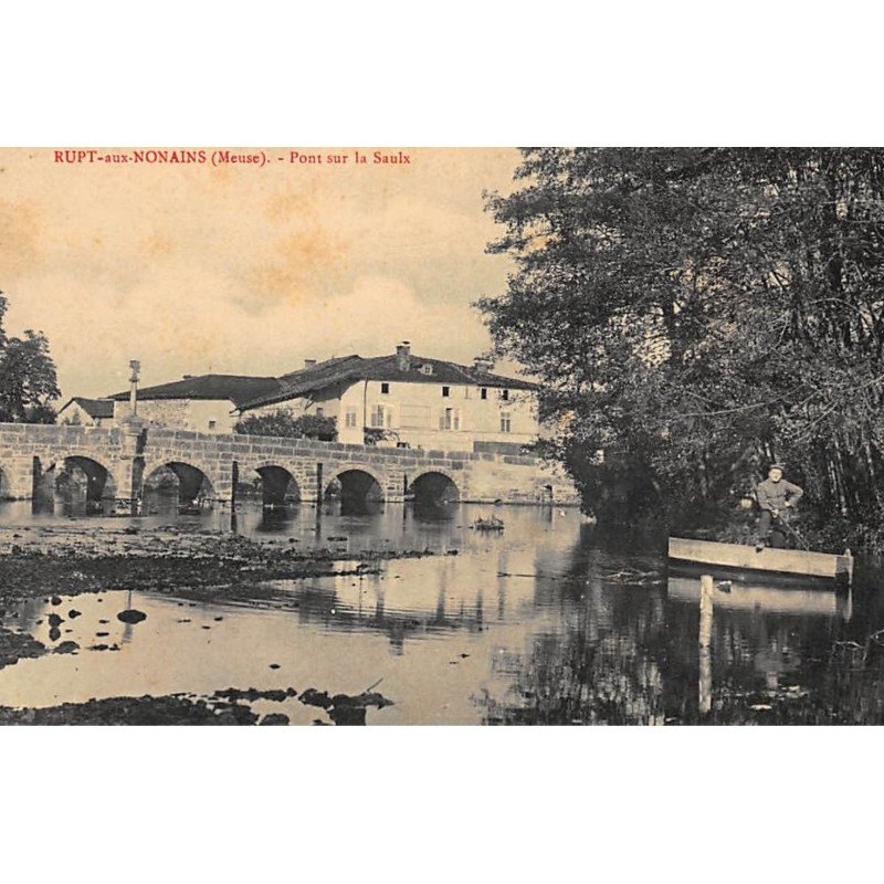 RUPT-aux-NONAINS : pont sur la saulx - tres bon etat