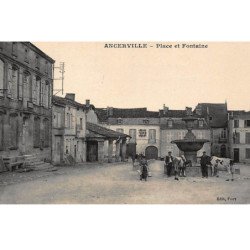 ANCERVILLE : place et fontaine - tres bon etat