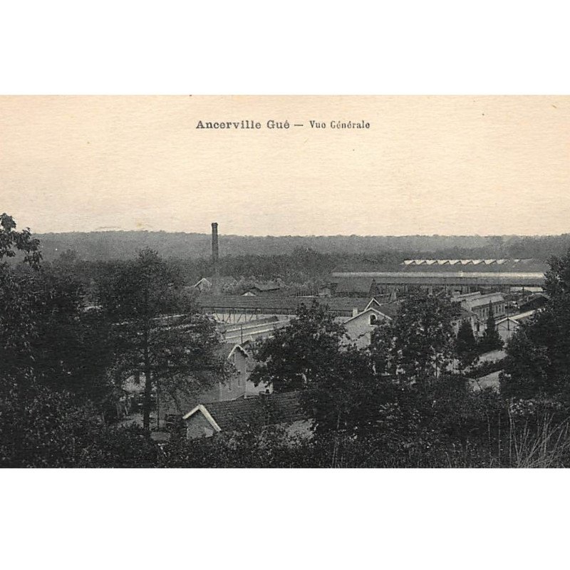 ANCERVILLE-GUE : vue generale - tres bon etat