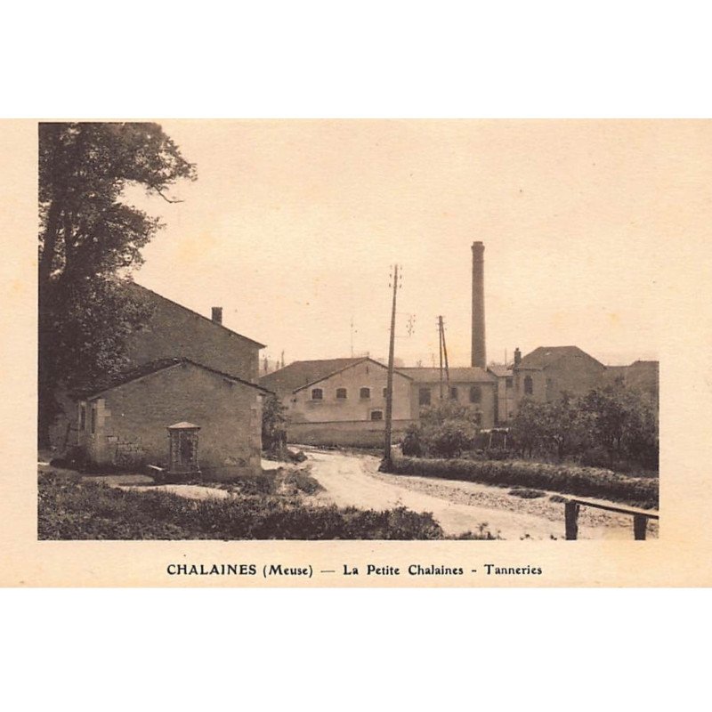 CHALAINES : la petite chalaines tanneries - tres bon etat