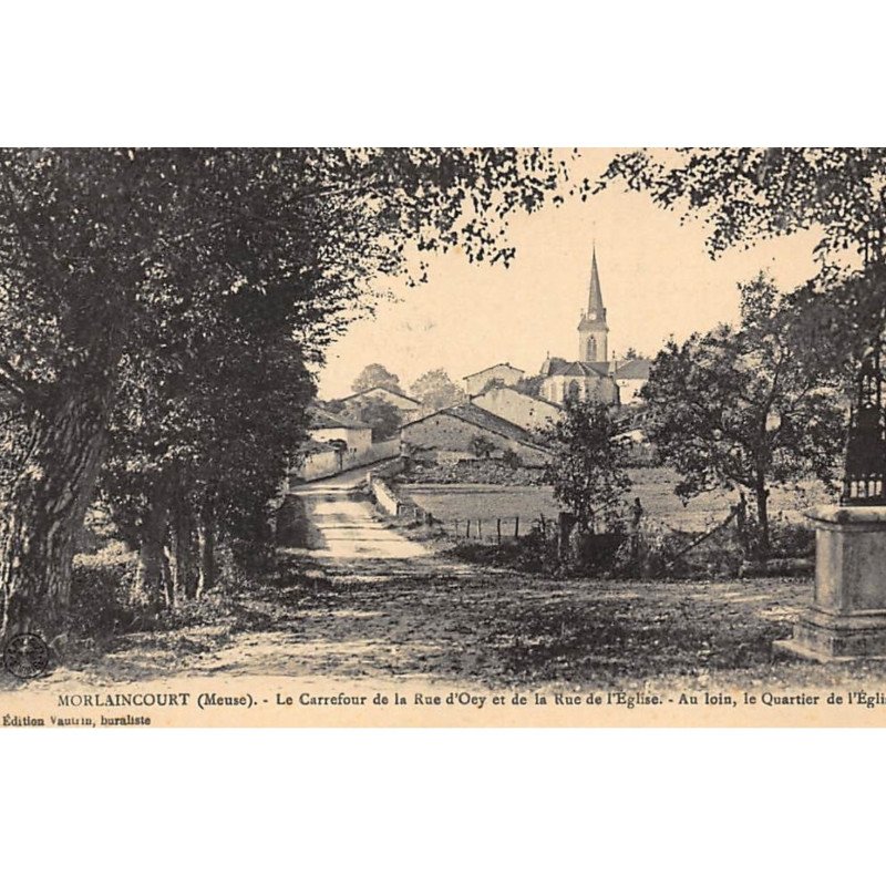 MORLAINCOURT : le carrefour de la rue d'oey et de la rue de l'eglise au loin le quartier de l'eglise - tres bon etat