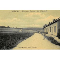 LEROUVILLE : chemin des casernes 154e d'infanterie - tres bon etat