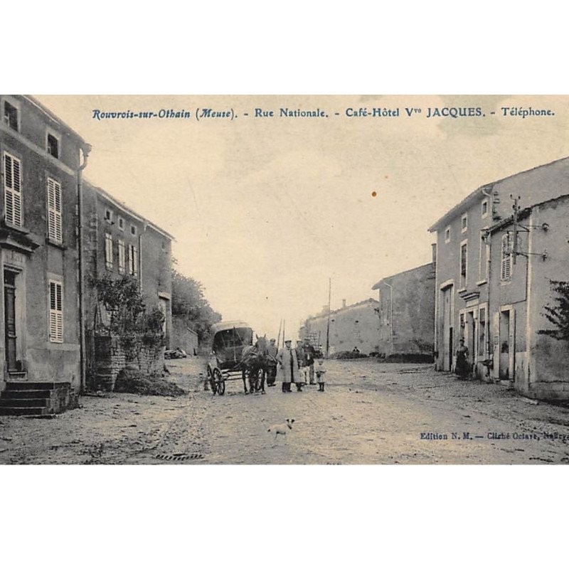 ROUVROIS-sur-OTHAIN : rue nationale café-hotel vve jacques, telephone - tres bon etat