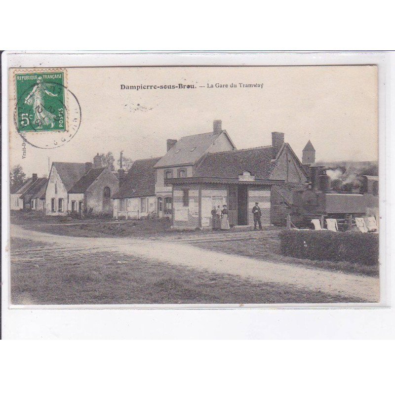 DAMPIERRE-sous-BROU: la gare du tramway - très bon état