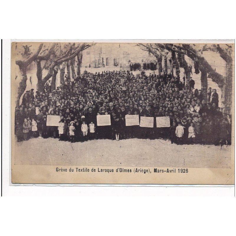 LAROQUE D'OLMES : greve du textile de laroque d'olmes, mars-avril 1926 - etat