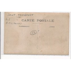 SAINT-THIEBAULT : militaires - tres bon etat