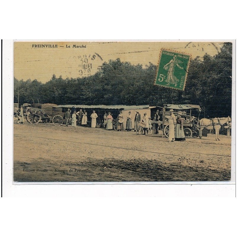 FREINVILLE : le marché (toillée) - etat