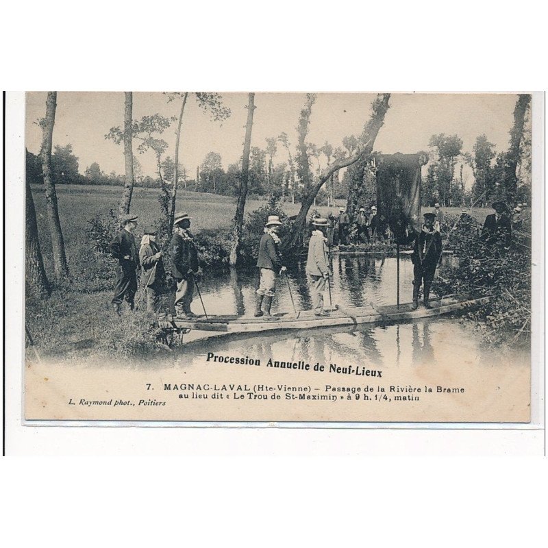 MAGNAC-LAVAL : procession annuelle de neuf-lieux passage de la riviere la brame 9h1/4 matin - tres bon etat