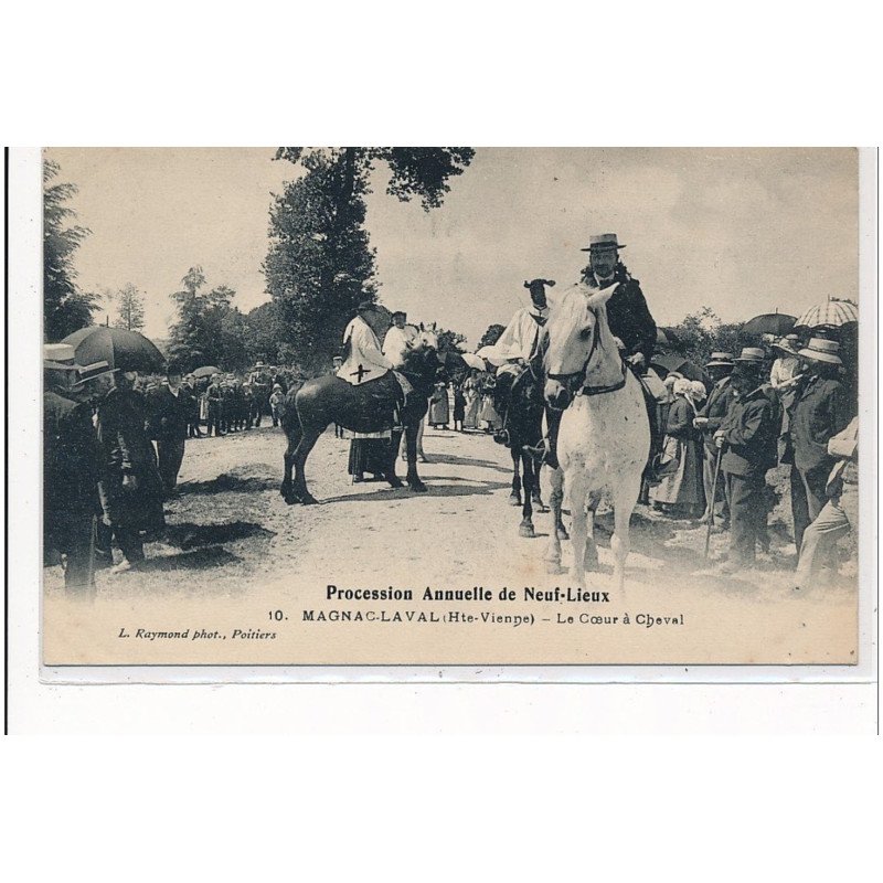 MAGNAC-LAVAL : procession annuelle de neuf-lieux le coeur à cheval - tres bon etat