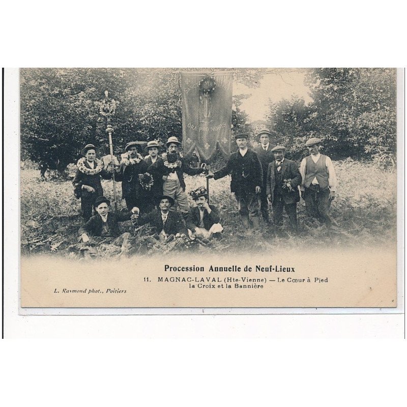 MAGNAC-LAVAL : procession annuelle de neuf-lieux le coeur à pied la croix et la banniere - tres bon etat
