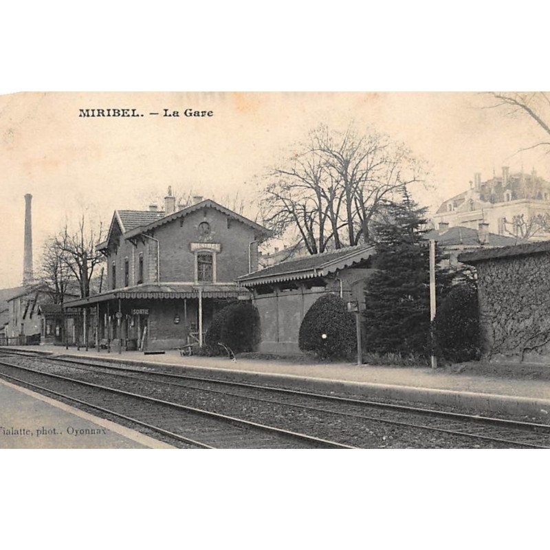 MIRIBEL : la gare - tres bon etat