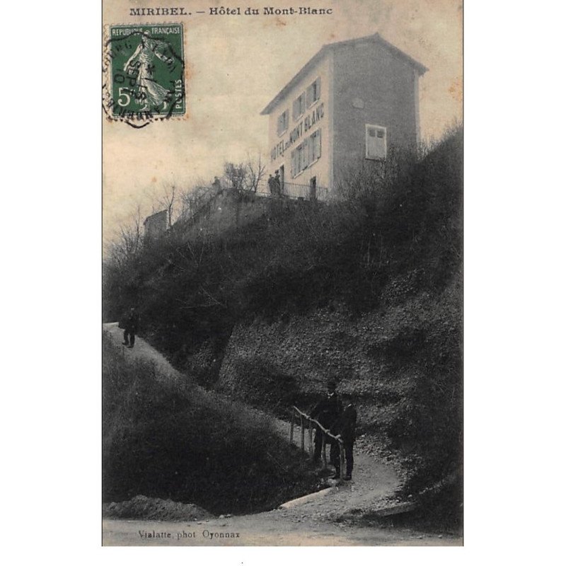 MIRIBEL : hotel du mont-blanc - tres bon etat