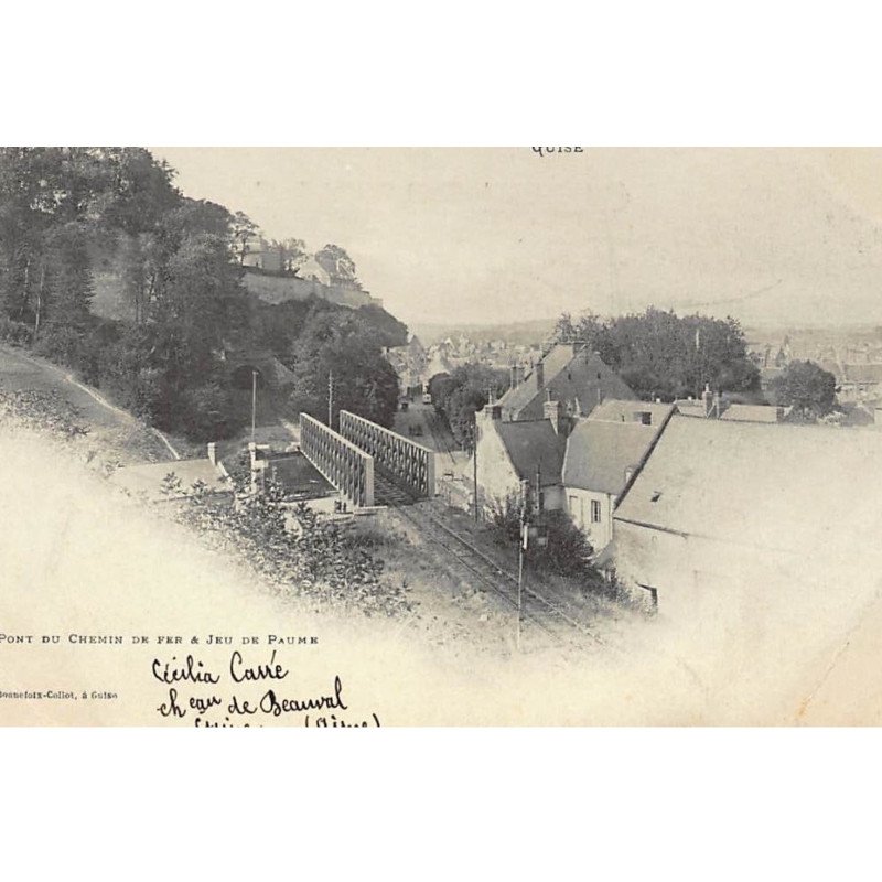 GUISE : pont du chemoin de fer & jeu de paume - etat