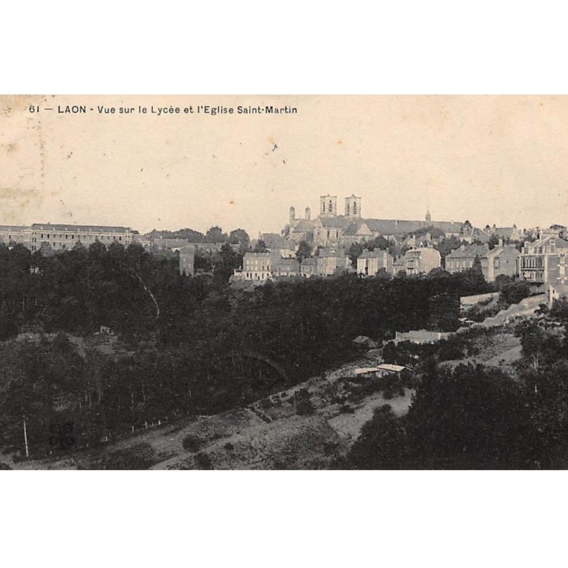 LAON : vue sur le lycée et l'eglise st-martin - etat