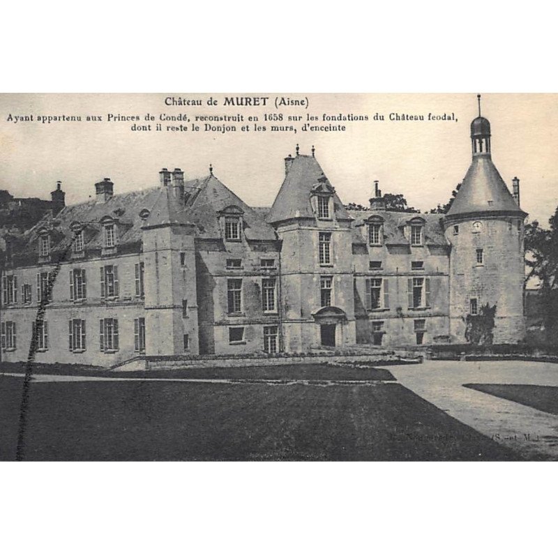 MURET : chateau de muret, ayant appartenu aux princes de condé - tres bon etat