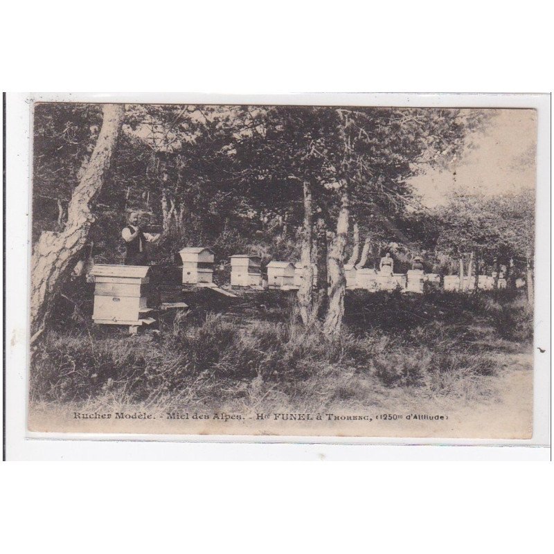 THORENC : rucher model, miel des alpes Hré FUNEL - très bon état