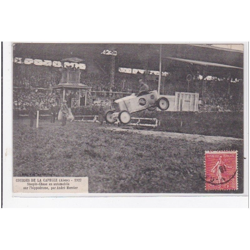LA CAPELLE : courses de la capelle steeple-chase en automobile sur l'hippodrome par andré mercier - état