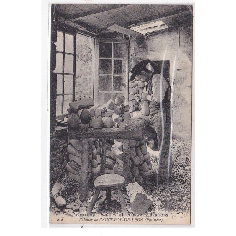 St-POL-de-LEON : coutumes moeurs et costumes bretons, sabotier - très bon état