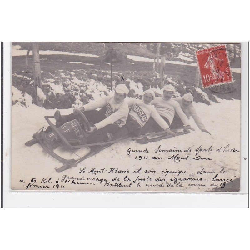 MONT DORE : grande semaine de sport d'hiver 1911 au mont dore, à 60km sur luge à 4 personne - très bon état
