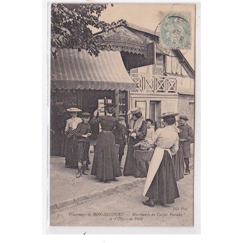 BON-SECOURS : pèlerinage de bon-secours, marchands de cartes postales et d'objet de piété - très bon état