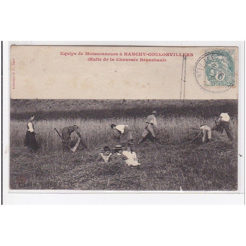 HANCHY-COULONVILLERS : equipe de moissonneurs - état