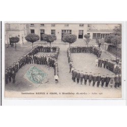 MONTLHERY : institution reste  gros, juillet 1906 - très bon état