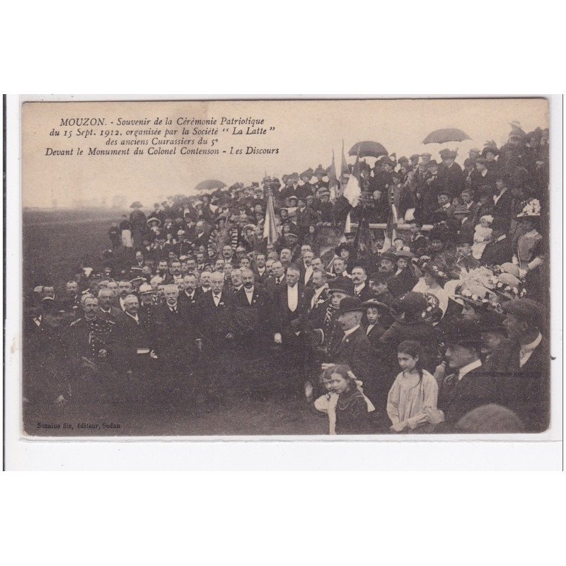 MOUZON : souvenir de la cérémonie patriotique en 1912 """"La Latte"""" (militaires) - très bon état