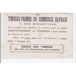 LE HAVRE : les timbres primes du commerce Havrais (carton format cpa mal coupé) - très bon état